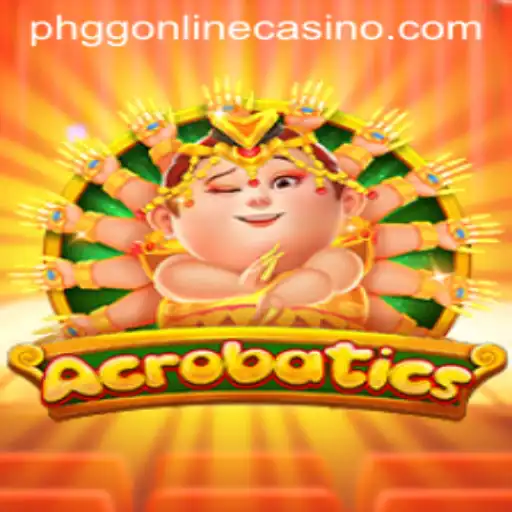 Exploring the Thrill of Acrobatics at PHGG Casino