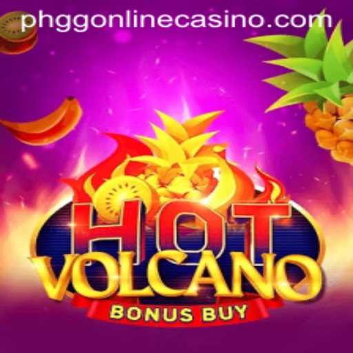 Exploring the Thrilling World of HotVolcanoBonusBuy at PHGG Casino